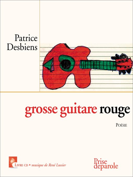 Title details for grosse guitare rouge by Patrice Desbiens - Available